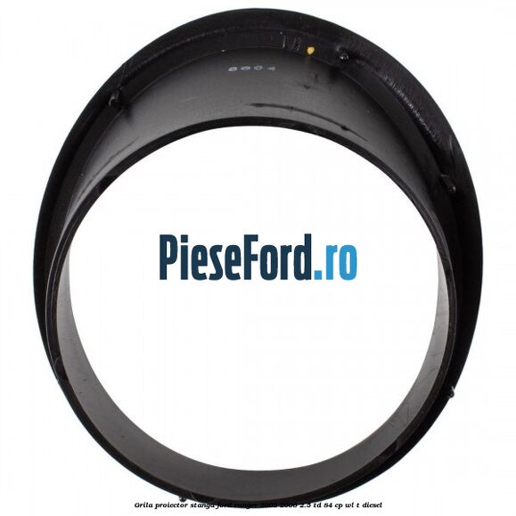 Grila proiector stanga Ford Ranger 2002-2006 2.5 TD 84 cp WL-T diesel