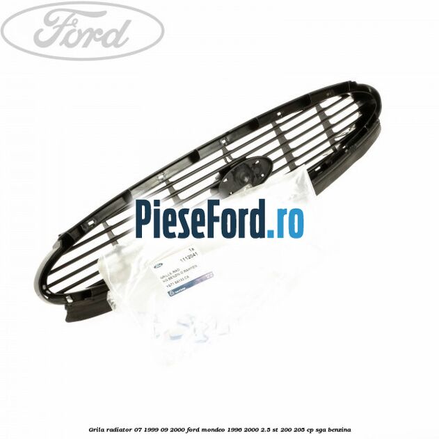 Grila radiator 07/1999-09/2000 Ford Mondeo 1996-2000 2.5 ST 200 205 cp Grila radiator 07/1999-09/2000 Ford Mondeo 1996-2000 2.5 ST 200 205 cp SGA benzina