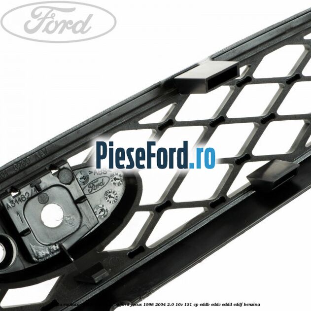 Grila radiator (10/2001-10/2004) Ford Focus 1998-2004 2.0 16V 131 cp EDDB, EDDC, EDDD, EDDF benzina