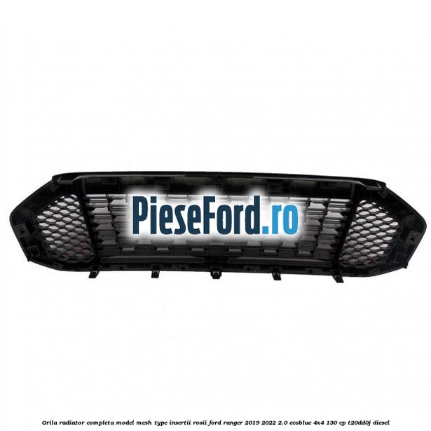 Grila radiator completa model mesh type insertii rosii Ford Ranger 2019-2022 2.0 EcoBlue 4x4 130 cp T20DD0J diesel