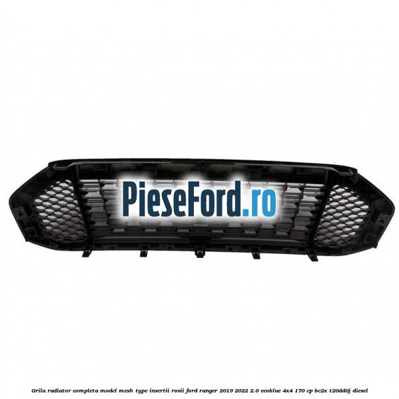 Grila radiator completa model mesh type insertii rosii Ford Ranger 2019-2022 2.0 EcoBlue 4x4 170 cp BC2X, T20DD0J diesel