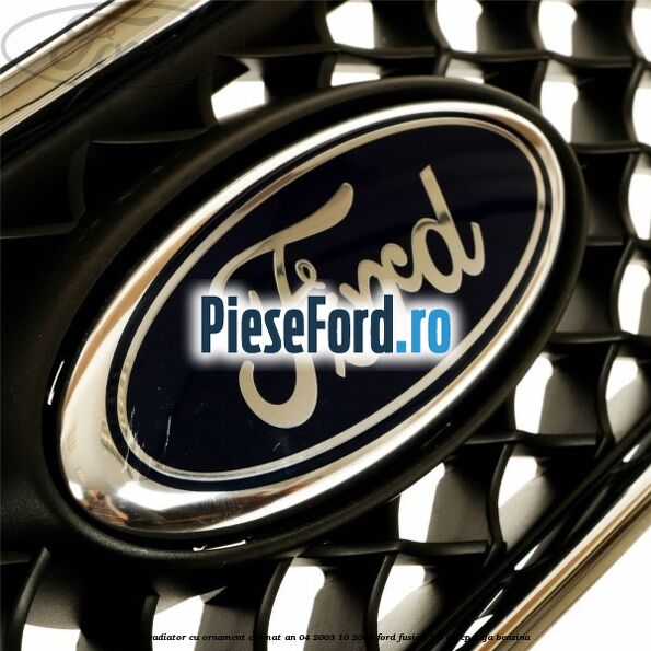 Grila radiator cu ornament cromat an 04/2003-10/2005 Ford Fusion 1.3 60 cp Grila radiator cu ornament cromat an 04/2003-10/2005 Ford Fusion 1.3 60 cp BAJA benzina