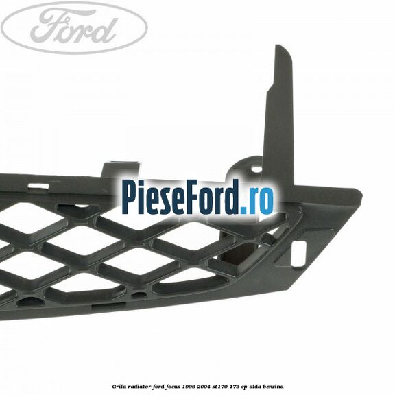 Grila radiator Ford Focus 1998-2004 ST170 173 cp ALDA benzina