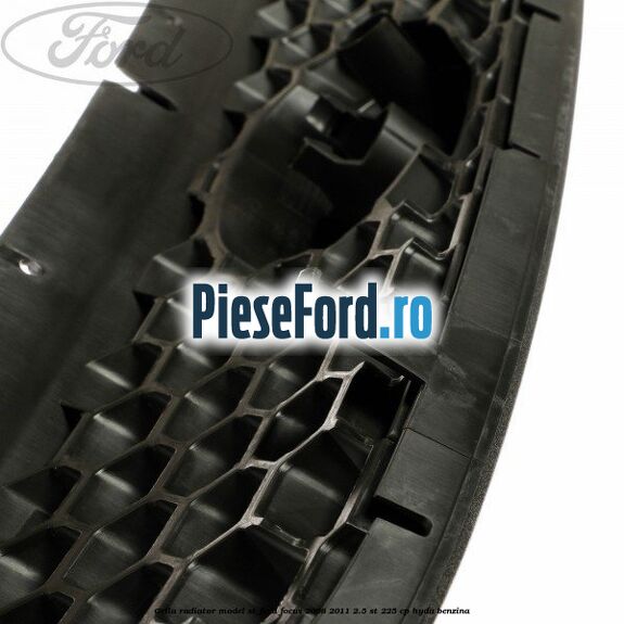 Grila radiator model ST Ford Focus 2008-2011 2.5 ST 225 cp HYDA benzina