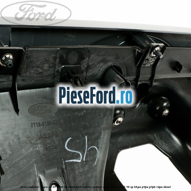 Grila radiator negru an 07/2006-04/2009 Ford Transit Connect 2002-2014 1.8 Di 75 cp BHPA, P7PA, P7PB, R2PA diesel