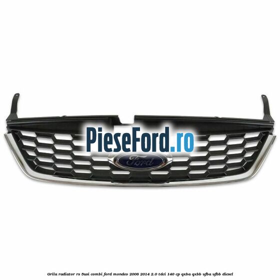 Grila radiator RS (5Usi/Combi) Ford Mondeo 2008-2014 2.0 TDCi 140 cp QXBA, QXBB, UFBA, UFBB diesel