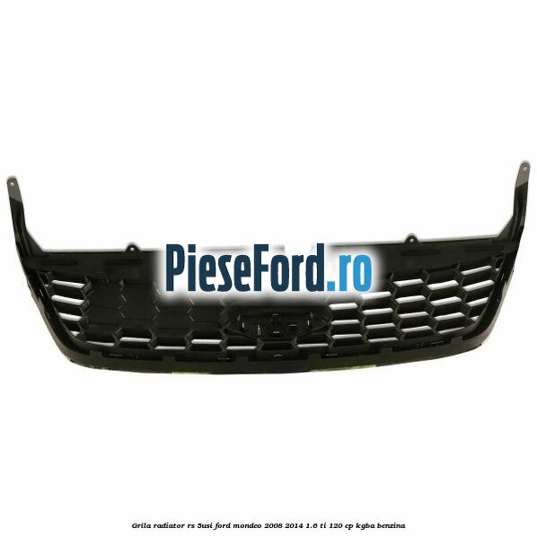 Grila radiator RS (5Usi) Ford Mondeo 2008-2014 1.6 Ti 120 cp Grila radiator RS (5Usi) Ford Mondeo 2008-2014 1.6 Ti 120 cp KGBA benzina