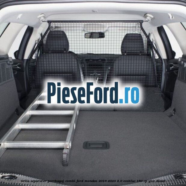 Grila separator portbagaj combi Ford Mondeo 2019-2023 2.0 EcoBlue 150 cp YLCC diesel