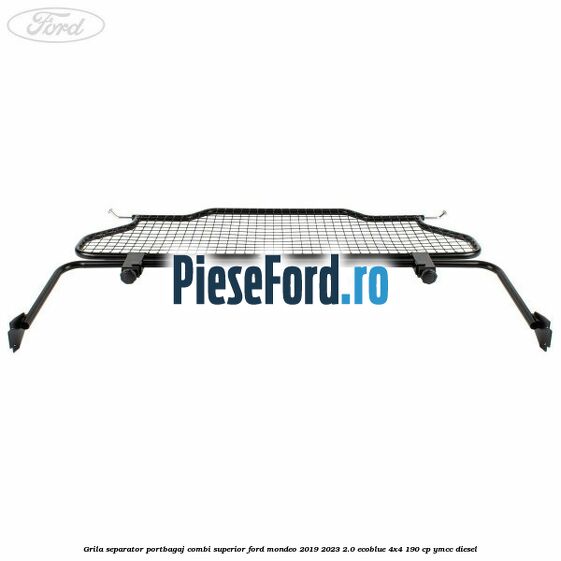 Grila separator portbagaj, combi superior Ford Mondeo 2019-2023 2.0 EcoBlue 4x4 190 cp Grila separator portbagaj, combi superior Ford Mondeo 2019-2023 2.0 EcoBlue 4x4 190 cp YMCC diesel