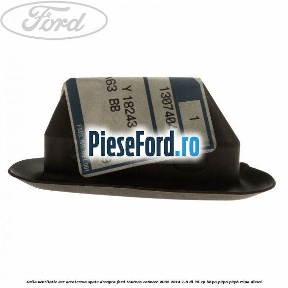 Grila ventilatie aer aeroterma spate dreapta Ford Tourneo Connect 2002-2014 1.8 Di 75 cp BHPA, P7PA, P7PB, R2PA diesel