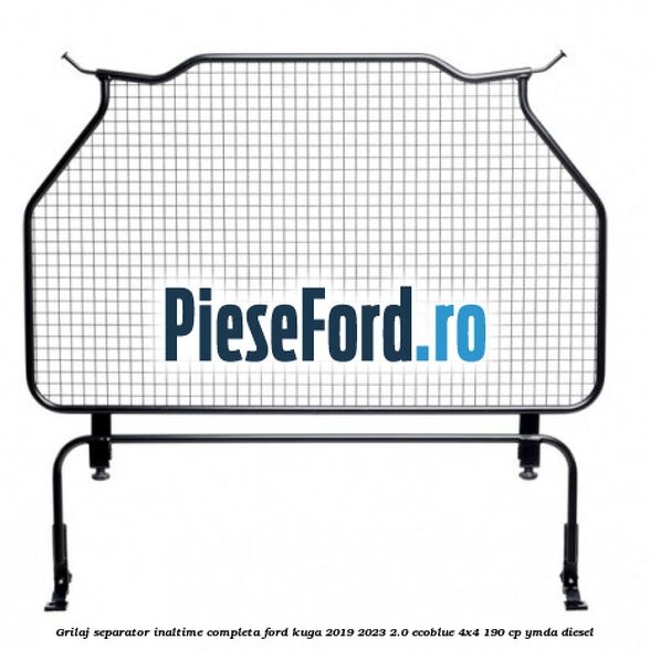 Grilaj separator inaltime completa Ford Kuga 2019-2023 2.0 EcoBlue 4x4 190 cp YMDA diesel