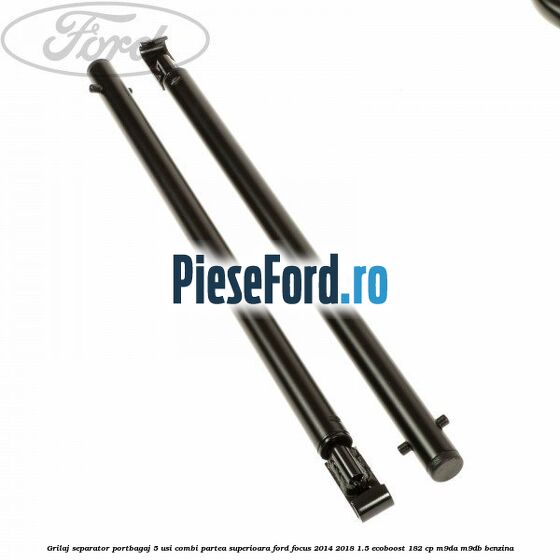 Grilaj separator portbagaj 5 usi combi partea superioara Ford Focus 2014-2018 1.5 EcoBoost 182 cp M9DA, M9DB benzina