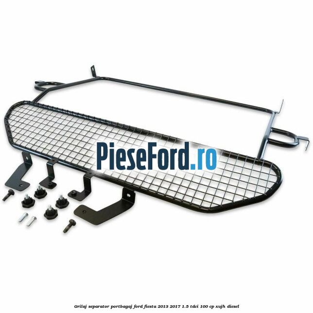 Grilaj separator portbagaj Ford Fiesta 2013-2017 1.5 TDCi 100 cp XUJH diesel