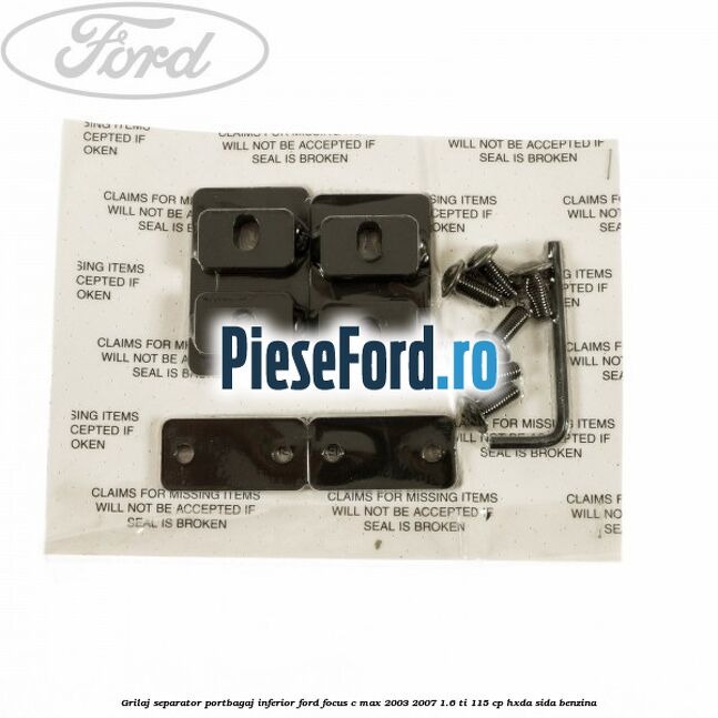 Grilaj separator portbagaj inferior Ford Focus C-Max 2003-2007 1.6 Ti 115 cp HXDA, SIDA benzina