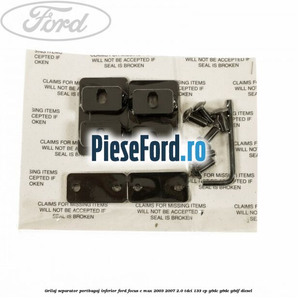 Grilaj separator portbagaj inferior Ford Focus C-Max 2003-2007 2.0 TDCi 133 cp G6DC, G6DE, G6DF diesel