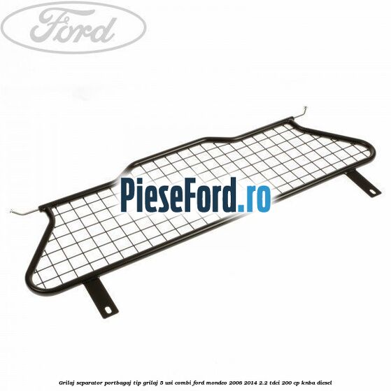 Grilaj separator portbagaj tip grilaj 5 usi combi Ford Mondeo 2008-2014 2.2 TDCi 200 cp KNBA diesel