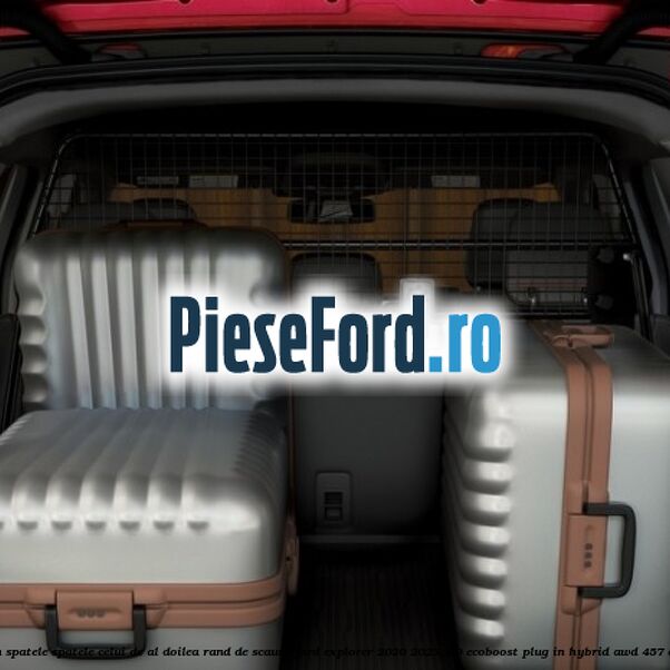 Grilaj separatorin spatele spatele celui de-al doilea rand de scaune Ford Explorer 2020-2023 3.0 EcoBoost Plug-in Hybrid AWD 457 cp C30PDTX hybrid
