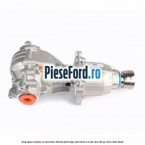 Grup spate, complet cu amortizor vibratii Ford Kuga 2013-2016 2.0 TDCi 4x4 150 cp T7MA, T7MB diesel