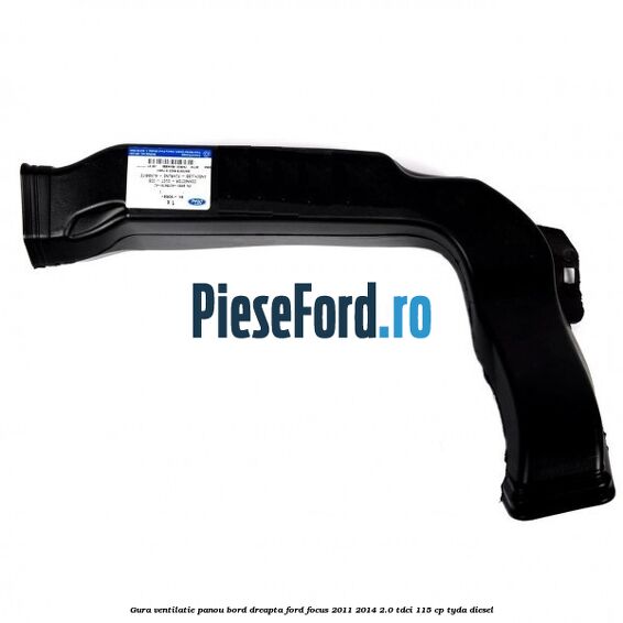 Gura ventilatie panou bord dreapta Ford Focus 2011-2014 2.0 TDCi 115 cp TYDA diesel