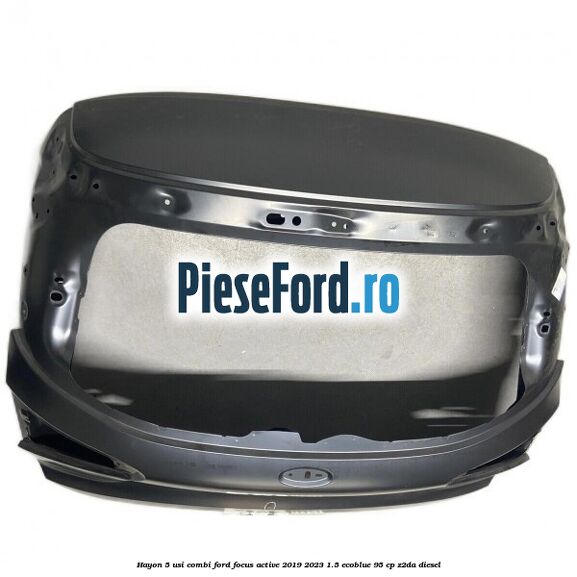 Hayon 5 usi combi Ford Focus Active 2019-2023 1.5 EcoBlue 95 cp Hayon 5 usi combi Ford Focus Active 2019-2023 1.5 EcoBlue 95 cp Z2DA diesel