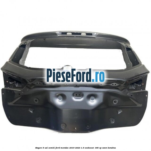 Hayon 5 usi combi Ford Mondeo 2019-2023 1.5 EcoBoost 165 cp UNCN benzina