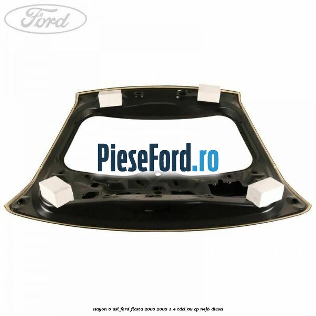 Hayon 5 usi Ford Fiesta 2005-2008 1.4 TDCi 68 cp N4JB diesel