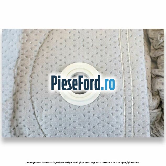 Husa protectie caroserie, prelata, design Noah Ford Mustang 2015-2018 5.0 V8 418 cp MF8F benzina