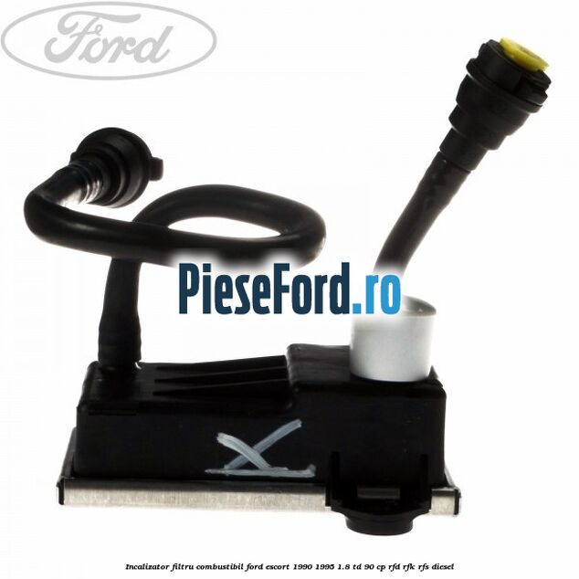 Incalizator filtru combustibil Ford Escort 1990-1995 1.8 TD 90 cp Incalizator filtru combustibil Ford Escort 1990-1995 1.8 TD 90 cp RFD, RFK, RFS diesel