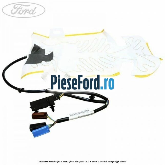Incalzire scaune fata sezut Ford EcoSport 2013-2018 1.5 TDCi 90 cp UGJE diesel