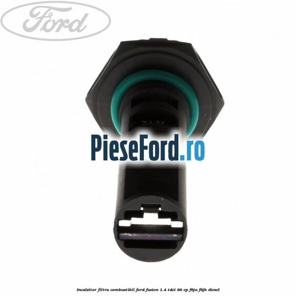 Incalzitor filtru combustibil Ford Fusion 1.4 TDCi 68 cp F6JA, F6JB diesel
