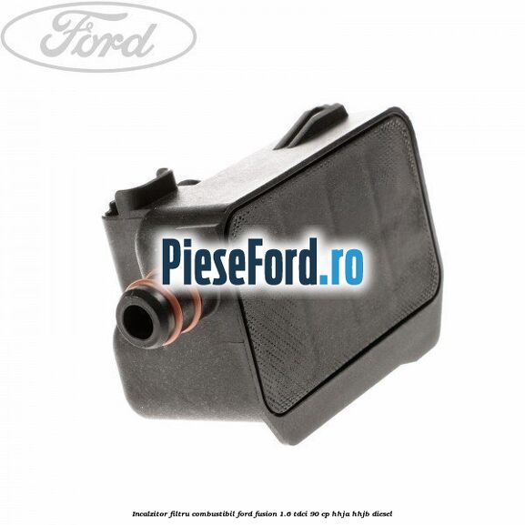 Incalzitor filtru combustibil Ford Fusion 1.6 TDCi 90 cp Incalzitor filtru combustibil Ford Fusion 1.6 TDCi 90 cp HHJA, HHJB diesel