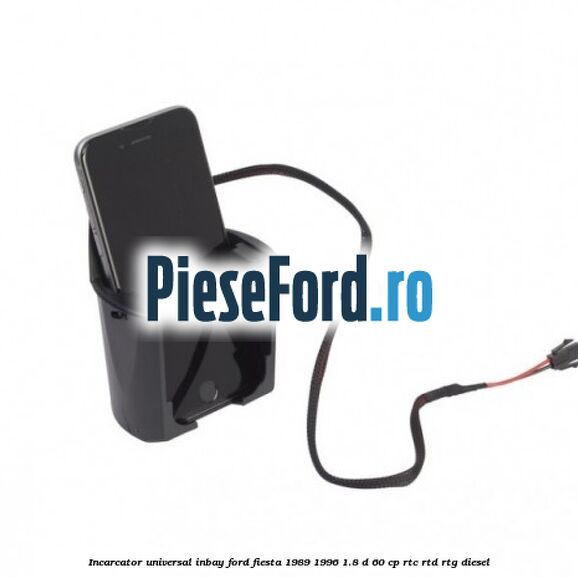 Incarcator universal INBAY Ford Fiesta 1989-1996 1.8 D 60 cp RTC, RTD, RTG diesel