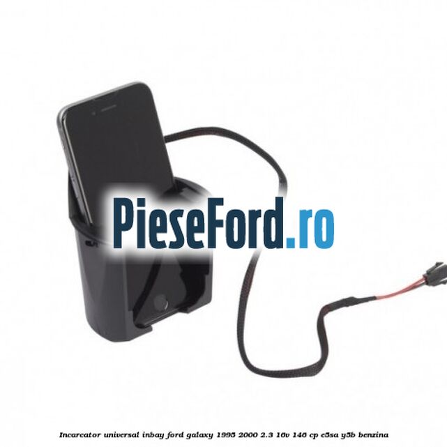 Incarcator universal INBAY Ford Galaxy 1995-2000 2.3 16V 146 cp E5SA, Y5B benzina