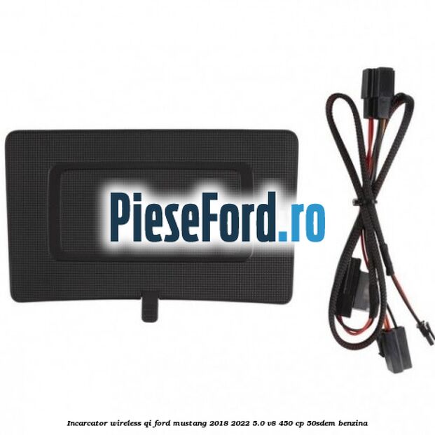 Incarcator wireless QI Ford Mustang 2018-2022 5.0 V8 450 cp 50SDEM benzina