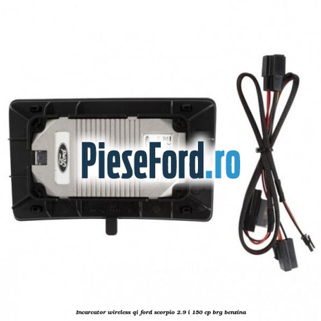 Incarcator wireless QI Ford Scorpio 2.9 i 150 cp BRG benzina