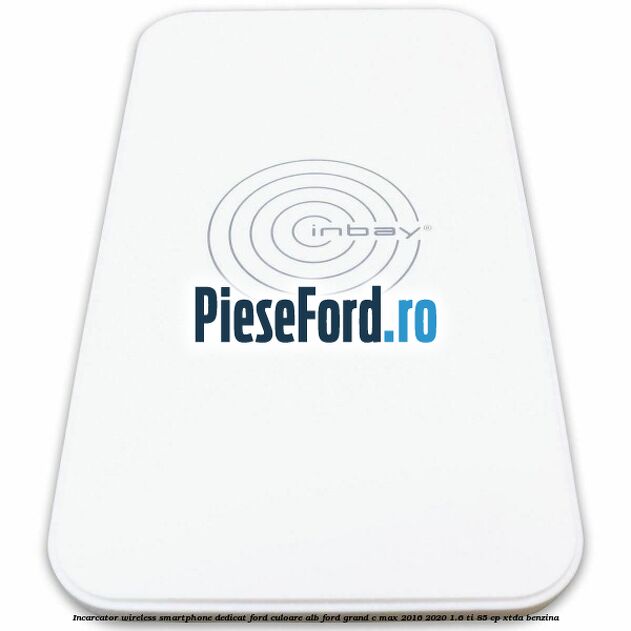 Incarcator wireless smartphone dedicat Ford culoare alb Ford Grand C-Max 2016-2020 1.6 Ti 85 cp XTDA benzina