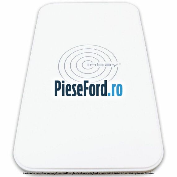 Incarcator wireless smartphone dedicat Ford culoare alb Ford S-Max 2007-2014 2.5 ST 220 cp HUWA benzina