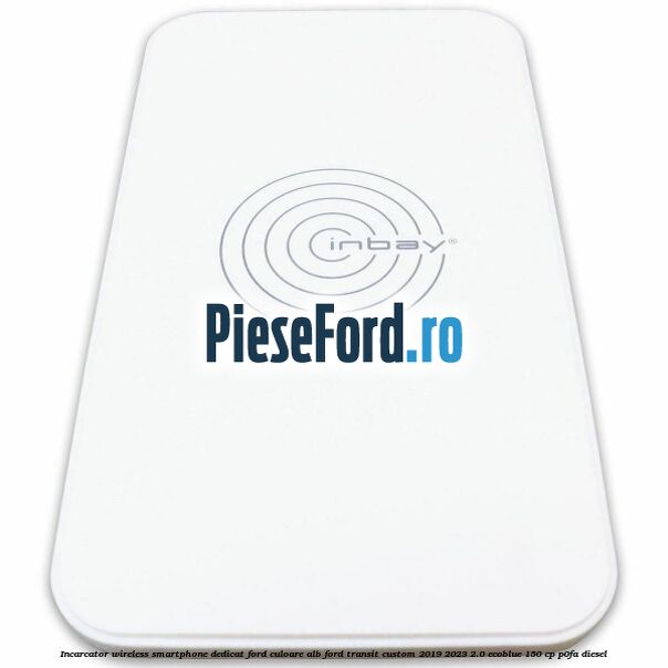 Incarcator wireless smartphone dedicat Ford culoare alb Ford Transit Custom 2019-2023 2.0 EcoBlue 150 cp P0FA diesel