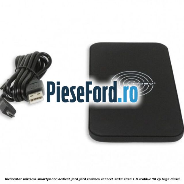 Incarcator wireless smartphone dedicat Ford Ford Tourneo Connect 2019-2023 1.5 EcoBlue 75 cp Incarcator wireless smartphone dedicat Ford Ford Tourneo Connect 2019-2023 1.5 EcoBlue 75 cp BEGA diesel