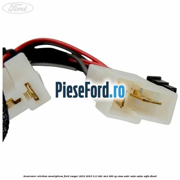 Incarcator wireless smartphone Ford Ranger 2012-2015 3.2 TDCi 4x4 200 cp Incarcator wireless smartphone Ford Ranger 2012-2015 3.2 TDCi 4x4 200 cp ENSA, SA2R, SA2S, SA2W, SAFA diesel