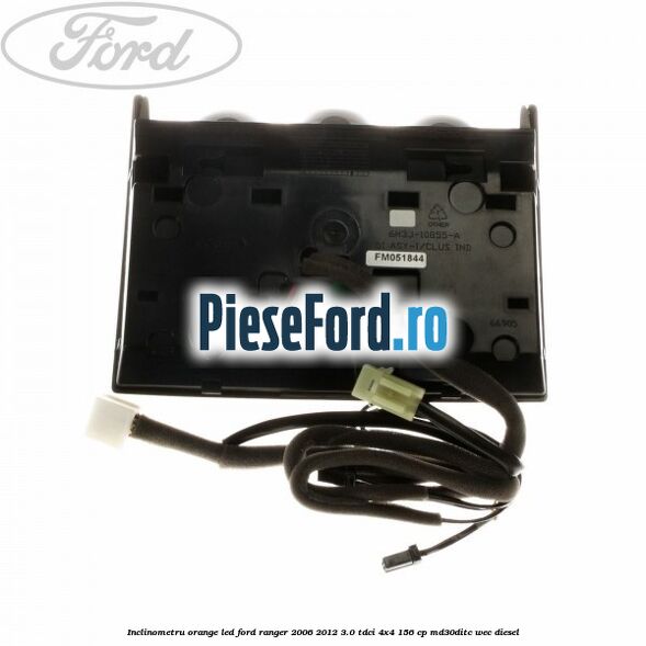 Inclinometru orange led Ford Ranger 2006-2012 3.0 TDCi 4x4 156 cp MD30DITC, WEC diesel