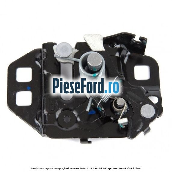Incuietoare capota dreapta Ford Mondeo 2014-2018 2.0 TDCi 180 cp