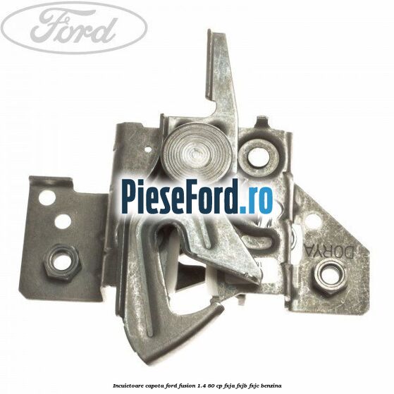 Incuietoare capota Ford Fusion 1.4 80 cp
