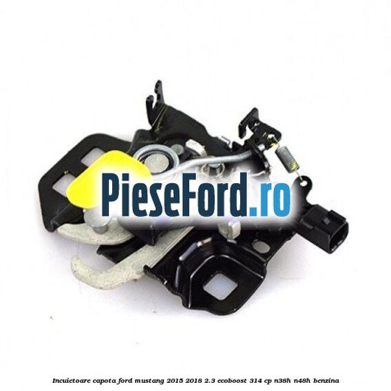 Incuietoare capota Ford Mustang 2015-2018 2.3 EcoBoost 314 cp Incuietoare capota Ford Mustang 2015-2018 2.3 EcoBoost 314 cp N38H, N48H benzina