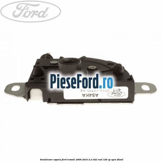 Incuietoare capota Ford Transit 2006-2014 2.2 TDCi RWD 125 cp CYRA diesel