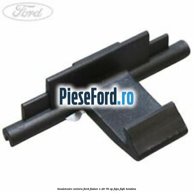 Incuietoare cotiera Ford Fusion 1.25 75 cp FUJA, FUJB benzina