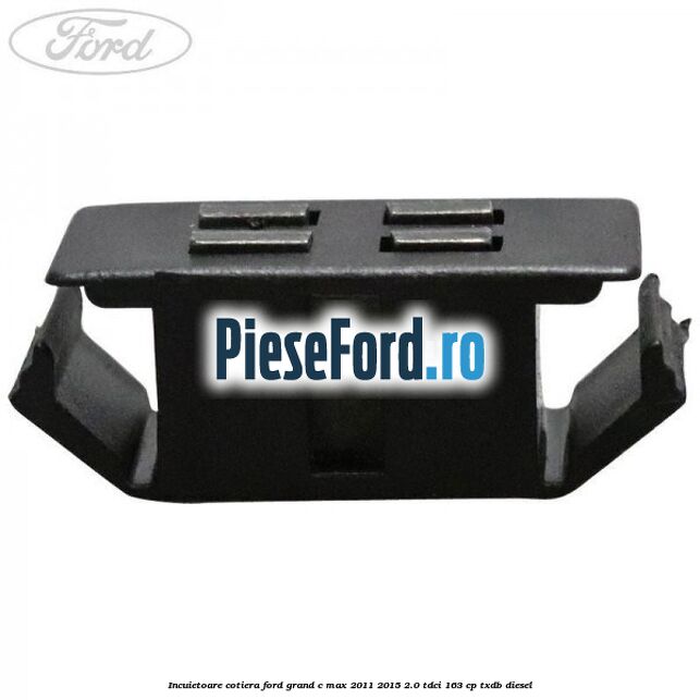 Incuietoare cotiera Ford Grand C-Max 2011-2015 2.0 TDCi 163 cp TXDB diesel