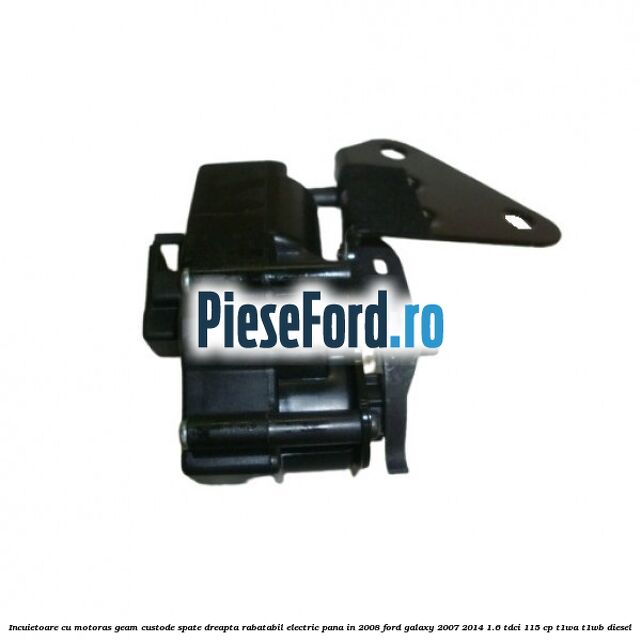 Incuietoare cu motoras geam custode spate dreapta rabatabil electric pana in 2008 Ford Galaxy 2007-2014 1.6 TDCi 115 cp T1WA, T1WB diesel