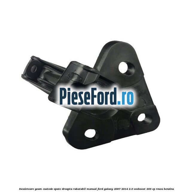 Incuietoare geam custode spate dreapta rabatabil manual Ford Galaxy 2007-2014 2.0 EcoBoost 203 cp Incuietoare geam custode spate dreapta rabatabil manual Ford Galaxy 2007-2014 2.0 EcoBoost 203 cp TNWA benzina