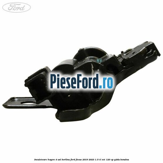 Incuietoare hayon 4 usi berlina Ford Focus 2019-2023 1.5 Ti-VCT 120 cp Y2DA benzina